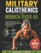 Military The Complete Calisthenics Training- Military Calisthenics For Women Over 45