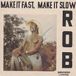 Make Soundway Make It Fast, Make It Slow (LP)