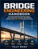 Modern Bridge Engineering Handbook