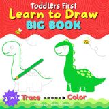 Toddlers Very First Learn To Draw Big Book