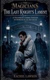 The Last Knight's Lament