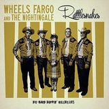 Rattlesnakes Wheels Fargo & The Nightingale Rattlesnakes (10" LP)