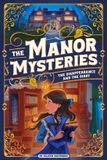 The Manor Mysteries The Disappearance and the Diary Hardcover