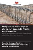 Propriétés OmniScriptum SRL Propriétés mécaniques du béton armé de fibres structurelles