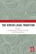 The Routledge ICLARS Series on Law and Religion-The Jewish Legal Tradition Paperback