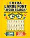 Extra Large Font Word Search Puzzle Book: 100 Easy-to-Read Activities with Spacious 20-Point Grids Bigger Word Lists and Huge Print Bonus Scrambles | Our Largest Lettering For Low Vision Needs