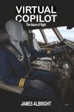 Virtual Copilot: The future of flight