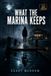 What Libri GmbH WHAT THE MARINA KEEPS Paperback