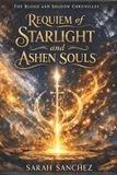 Requiem Libri GmbH The Blood and Shadows Chronicles- Requiem of Starlight and Ashen Souls Paperback