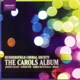 Sonic Rendezvous Huddersfield Choral Society The Carols Album