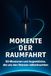 Momente FlipFlop Momente der Raumfahrt