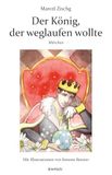 Der Engelsdorfer Verlag Der König, der weglaufen wollte