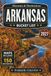 Arkansas Arkansas Bucket List: Discover 150 Ozark Mountain Trails, Buffalo National River Adventures, Hot Springs Bathhouse History, Scenic Forest Drives, Hidden Waterfalls, and Outdoor Escapes Across the...