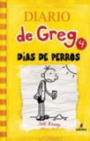 Diario Editorial Molino Diario de Greg 4: Días de perros