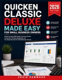 QUICKEN CLASSIC DELUXE MADE EASY FOR SMALL BUSINESS OWNERS