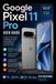 Google Pixel 11 Pro User Guide