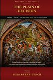 The Plain of Decision: The Ottoman-Safavid Wars and the Making of the Middle East