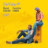 Cap Hervé Celcal & Caroline Faber (Dendum) - Cap (LP)