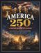 AMERICA 250: A Concise History of a Nation