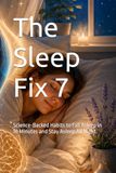 The Sleep Fix 7