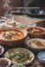 La Cuisine du Guizhou — Tome 1: Cent plats du Guizhou, les saveurs aigres-pimentées des montagnes