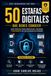 50 Estafas Digitales que Debes Conocer: Guía práctica para identificar, prevenir y protegerte de los fraudes en Internet