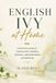 English Libri GmbH English Ivy at Home: A Practical Guide to Indoor Care, Training, Renewal, and Responsible Outdoor Use Paperback