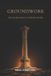 GROUNDWORK: Center - Groundwork: The Architecture of a Self That Holds: 2 Paperback