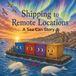 Shipping Icecat Shipping to Remote Locations: A Sea Can Story