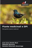 Piante OmniScriptum SRL Piante medicinali e DPI: Monografie di piante medicinali