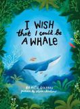I Goldbas Music I Wish That I Could Be A Whale Hardcover
