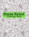 Stress Relief: Kid and Adult Coloring Book with flowers, birds, palm trees, butterflies and multiple patterns: black and white pages with patterns