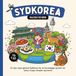Sydkorea Malebog for børn fra 4 år: En sjov rejse gennem Sydkorea for at farvelægge og lære om Seoul, K-pop, templer og kimchi