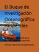 El Buque de Investigación Oceanográfica Hespérides: Origen y consolidación de la aventura antártica española