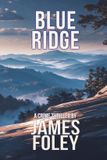 Blue Lisa Owens Thrillers- Blue Ridge