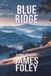 Blue Lisa Owens Thrillers- Blue Ridge