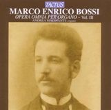 Outhere Andrea Macinanti Bossi: Opera Omnia Per Organo - Vol. III (CD)