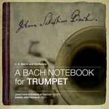 Outhere Jonathan Freeman-Attwood & Daniel-Ben Pienaar - A Bach Notebook For Trumpet (SACD)