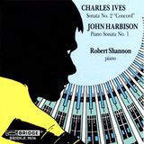 Sonic Rendezvous Ives Harbison Piano Sonatas