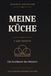 Meine Küche: Auguste Escoffier