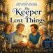 The Kokoshungsan Kids The Keeper of Lost Things: A Heartwarming Story of Memory, Lost Dreams, and Second Chances Paperback