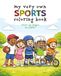 My Very Own Sports Coloring Book
