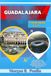 GUADALAJARA TRAVEL GUIDE 2026