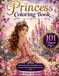Princess Coloring Book: 101 Elegant Princess Coloring Pages