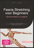 Fascia Stretching voor Beginners: Optimaal Rekken en Lenigheid
