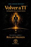Volver a TI.: Cartografía de tu mundo interior