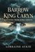 The Barrow of King Caryn: whispers from Kirk Carrion