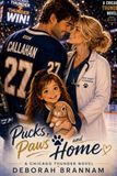 Pucks, Chicago Thunder Pucks, Paws & Home: A Chicago Thunder Novel
