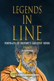 LEGENDS IN LINE Volume 4: Portraits of history’s greatest minds