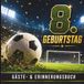Mein 8. Geburtstag: Gästebuch und Erinnerungsbuch für den Kindergeburtstag - Fußball